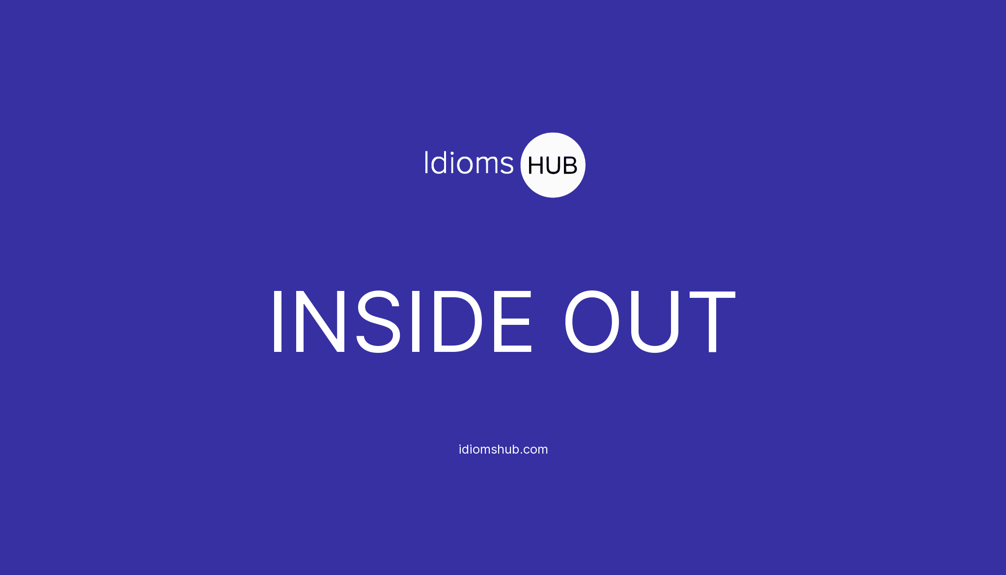 What Does Inside Out Mean